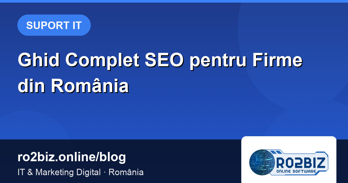 Ghid Complet SEOpentru Firme din România